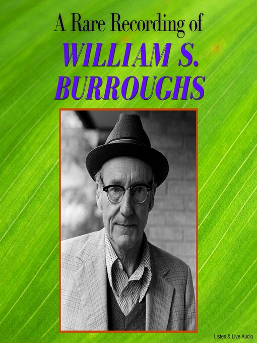 Title details for A Rare Recording of William S. Burroughs by William S. Burroughs - Wait list